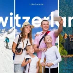 Popular Tourist Attractions in Switzerland: Family Edition